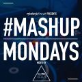 TheMashup #MondayMashup 2 mixed by DJ James Kelly
