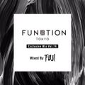 FUNKTION TOKYO Exclusive Mix Vol.74 Mixed By FUJI TRILL