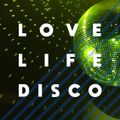 FUNKINESS FOR THE ETERNAL SUMMER OF LOVE _ LOVE LIFE DISCO in the MIX