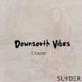 Downsouth Vibes - Chapter #11