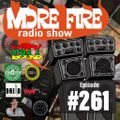 More Fire Radio Show #261 Week of May 1st 2020 with Crossfire from Unity Sound
