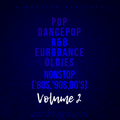Pop Dance Pop R&B Eurodance Oldies Nonstop Vol 2-dj Benizoh