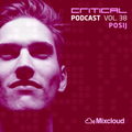 Critical Podcast Vol.38 - Hosted by Posij