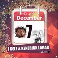 Jukess Advent Calendar - 7th December: Kendrick Lamar x J.Cole