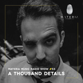 Materia Music Radio Show 053 (with guest A Thousand Details) 02.05.2019