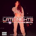 LATE NIGHTs DOWNSOUTH 3 (dirty)