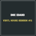 Doc Idaho | Vinyl House Session #11