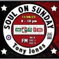 Soul On Sunday Show 11/06/23 Tony Jones on MônFM Radio * S W E E T * S O U L * S O U N D S *