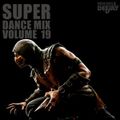 Super Dance Mix 19 mixed by Dj Ridha Boss