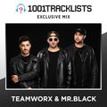 Teamworx B2B MR.BLACK - 1001Tracklists Exclusive Mix