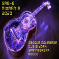 MixMania 2020 mixed By Gab-E (2020) 2020-11-05
