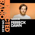 Defected Radio Show: Ferreck Dawn Takeover - 09.06.23