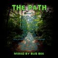 The Path - A Drum & Bass LIVE Broadcast @ The Closet 9-3-2020 Mixed By Bus Bee