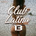 DJ Gian Club Latino Mix Vol. 13