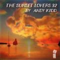 The Sunset Lovers #32 with Andy Kidd
