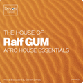 The House Of Ralf GUM (Afro House Essentials)