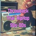 On The Beat Vol.13 : ThrowBack Thai Hip-Hop R&B 90s-00s  : ฮิปฮอปไทย เพลงดังในอดีต