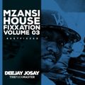 TheFeelGood Fixx_Mzansi House Fixxation Vol 03