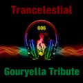 Trancelestial 086 (Gouryella Tribute)
