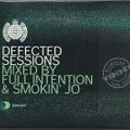 Ministry Of Sound - Defected Sessions - Full Intention & Smokin Jo (Cd1)