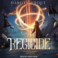 Regicide - The Completionist Chronicles Series, Book 2-  Dakota Krout