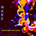 Ambient Nights - [Sol System] - Mars - Mixed by Hephaestion
