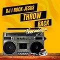 DJ I Rock Jesus The  Morning Coffee Mix  Throwback Thursday 5.11.2023