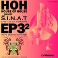 S.I.N.A.T #EP32 Soweto Is Not a Township - Mixed & Presented by Dvd Rawh for House of House