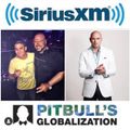 Pitbull's Globilization SiriusXM Hosted by @DJLaz
