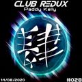 Club Redux #028 - 14-08-2020 Trance Mix Podcast