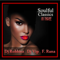 DJRobbiez, DJ VIP, Franco Rana : Soulful Classics in Three #36