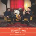 THE BLUES KITCHEN RADIO: 05 FEBRUARY 2018
