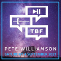 Pete Williamson: TBF Live Warm-up - 4 September 2021