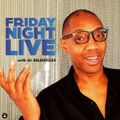 FRIDAY NIGHT LIVE with DJ RELENTLESS #3