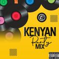 Kenyan Party Mix - djchief254 [Mejja, Femi One, Tanasha, Wizkid]
