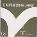 DJ Rawkiss - Digital Justice - Knowledge Magazine 51 - Apr 2005 - Drum & Bass