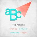 ABC Presents - The Fam Mix
