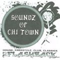 Soundz Of Chitown V1 (House, Freestle, Club)
