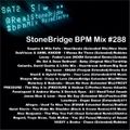 #288 StoneBridge BPM Mix