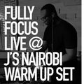 Fully Focus Live In Nairobi Feb Warm Up Set