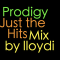 Prodigy Megamix - Just the well-known ones! (Or *mostly*)