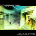 The Future Sound of London - Transmission 3: Edinburgh, 28th October, 1996