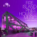 Fire Island House Music by DJ Brian Norwood