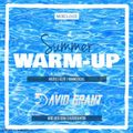DAVID GRANT - SUMMER WARM-UP (HOUSE/CLUB/COMMERCIAL)