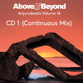 Anjunabeats Vol 14 CD 1 (Mixed By Above&Beyond)