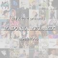 DJ A-ICHI presents MADONNA MEGA MIX
