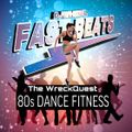 80s Dance Fitness ( Fast Beats )