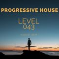 Deep Progressive House Mix Level 043 / Best Of August 2019