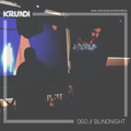 KRUNK Guest Mix 60 :: Blindnight
