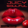 DJ B.Nice - Montreal - Deep, Tribal & Sexy 118 (*Kiss my JUICY SOULFUL Lips ! *)